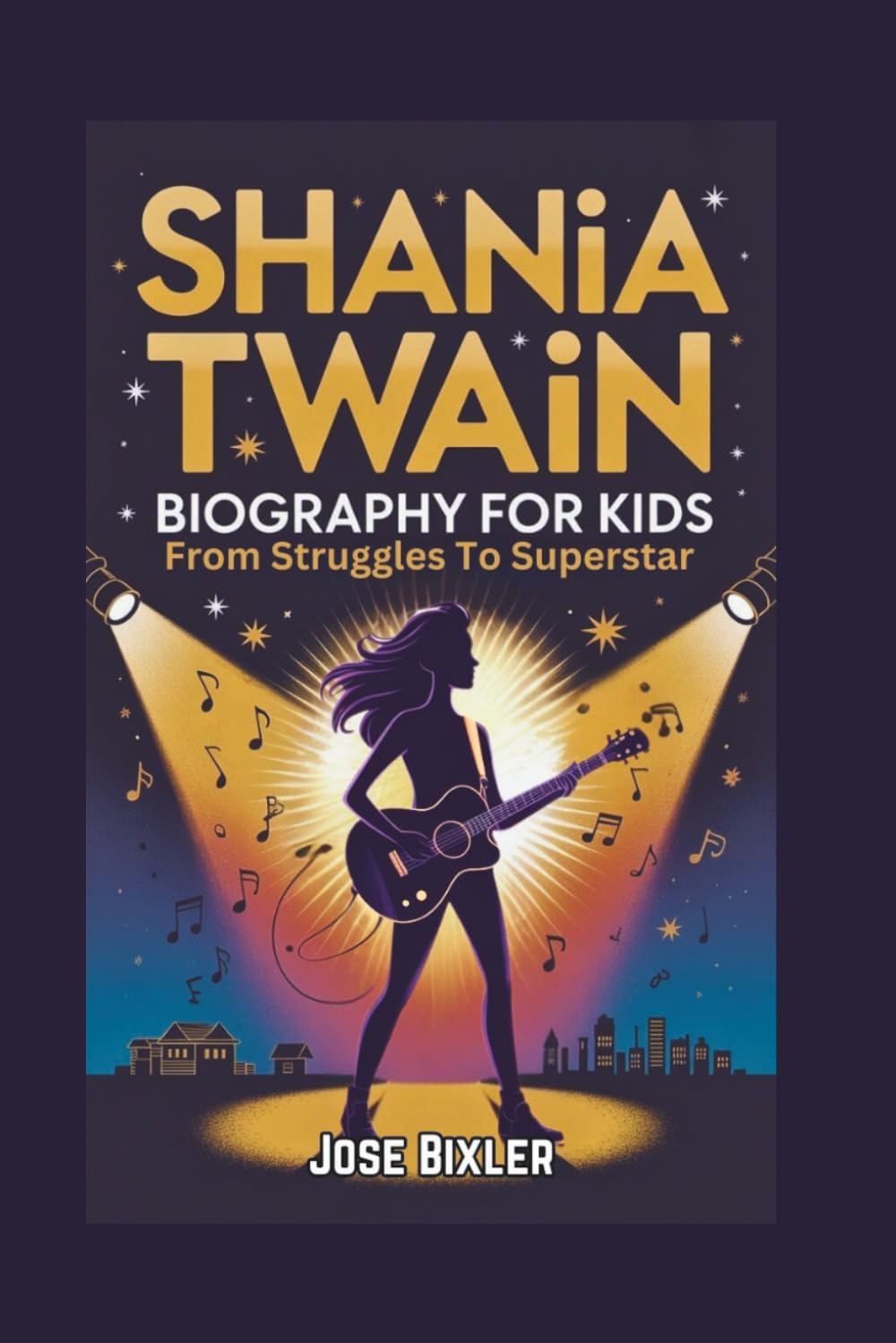 SHANIA TWAIN BIOGRAPHY FOR KIDS: From Struggles To Superstar