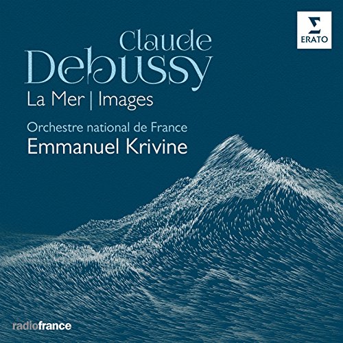 Emmanuel Krivine / Debussy: Images La Mer