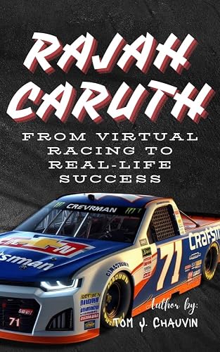 RAJAH CARUTH: From Virtual Racing to Real-Life Success