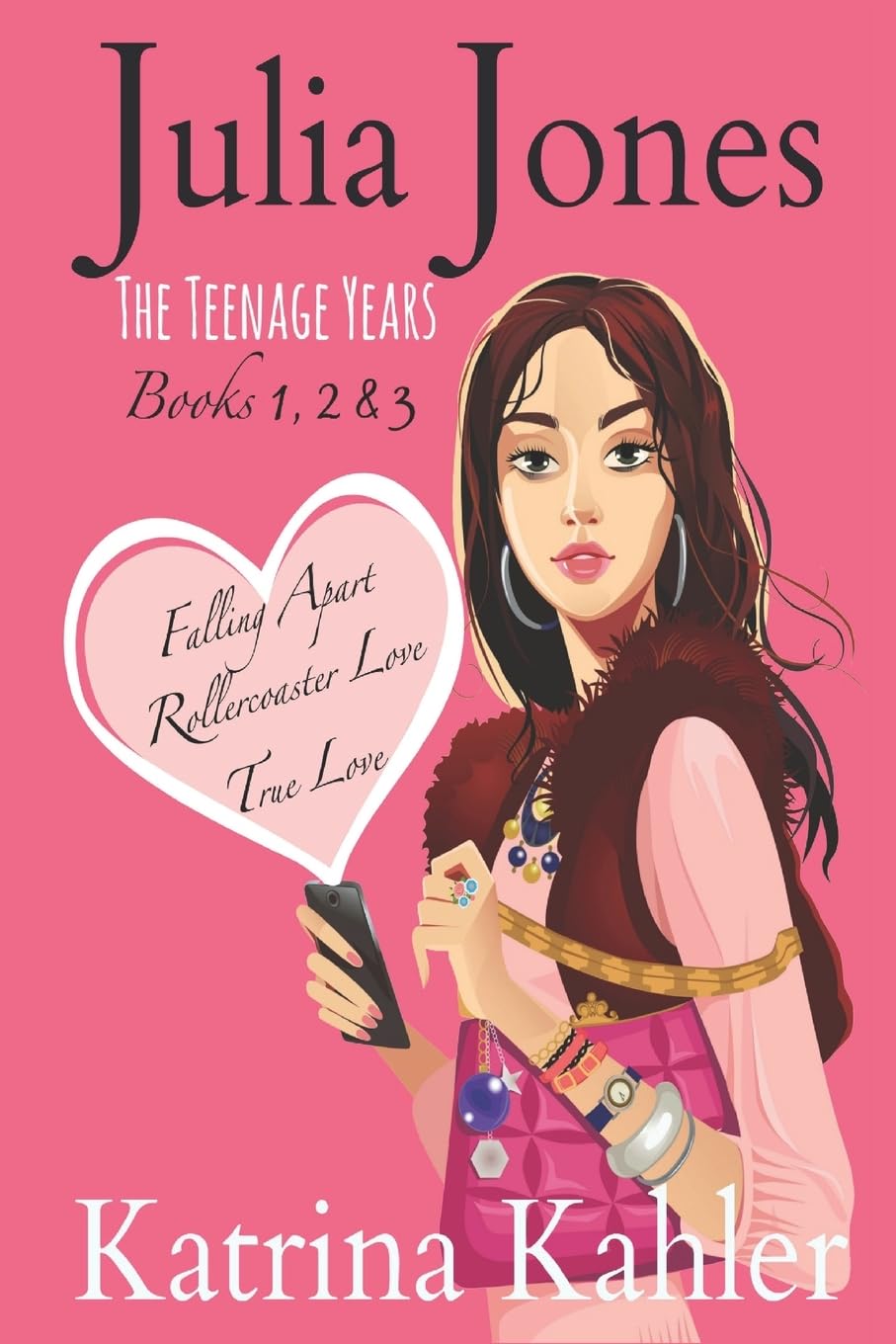 1-2-3: Julia Jones - The Teenage Years: Books 1 to 3-Katrina Kah