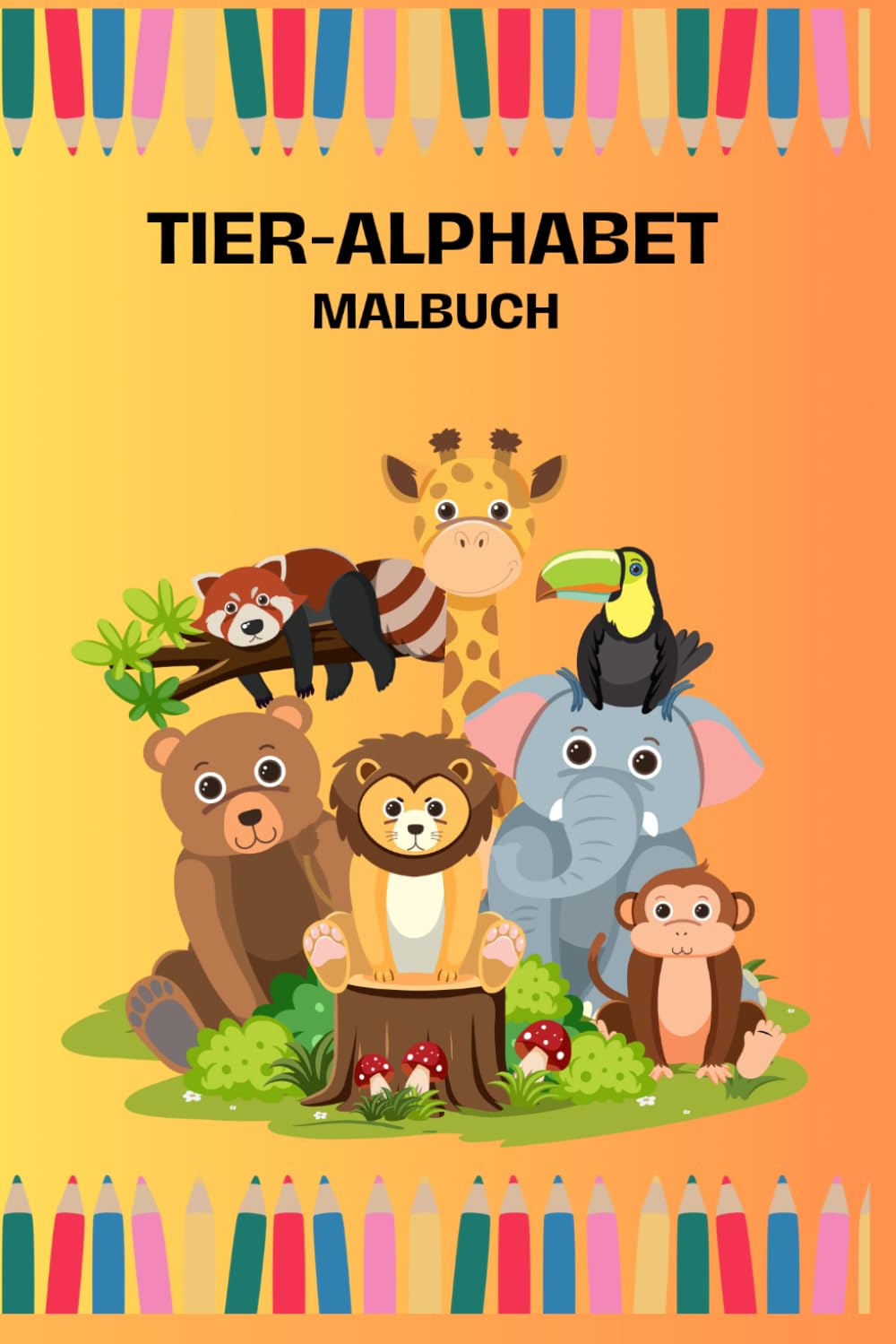 Buchstaben Malbuch: Tiere ausmalen, Buchstaben lernen