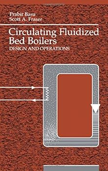Hardcover Circulating Fluidized Bed Boilers : Design and Operations Book