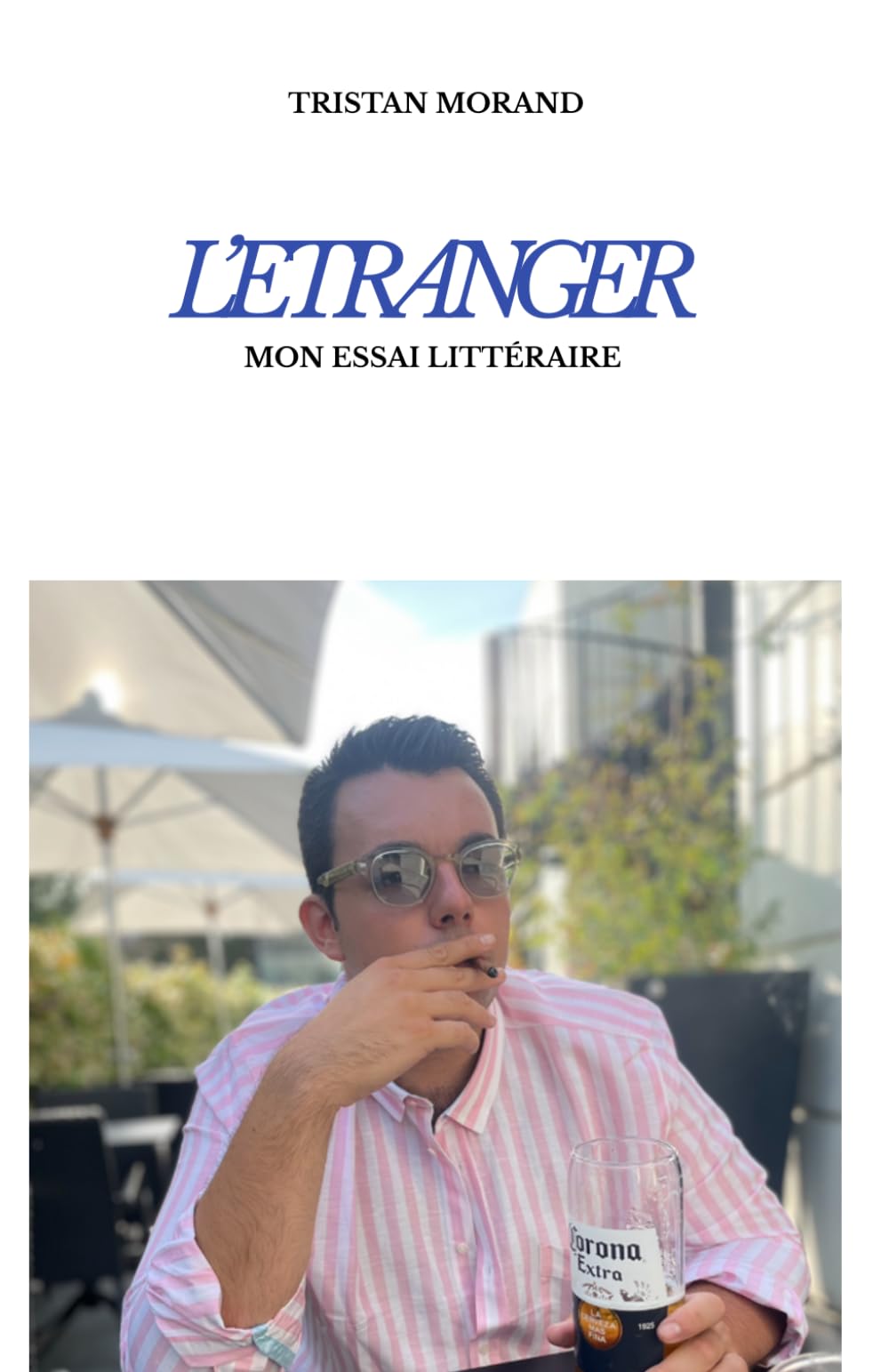 L'Etranger: Mon essai littéraire