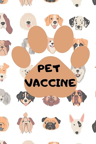 Pet Vaccine Record Planner: The Ultimate Guide for Keeping Your Pets Healthy and Vaccinated: Track Vaccinations with Ease: Your Comprehensive Organizer for Every Pet Parent