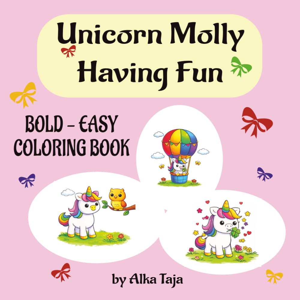 Unicorn Molly Having Fun: Easy Coloring Pages for Kids, Toddlers & Beginners