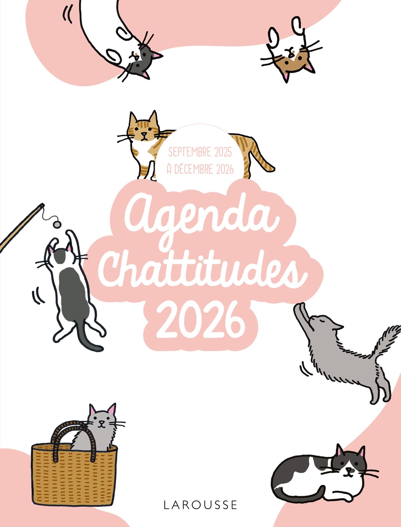 Agenda Chattitudes 2025-2026 (2023): Septembre 2025 à décembre 2026, avec 1 pochette zippée, 1 bloc à messages, 3 petits blocs autocollants, 3 couvertures détachables