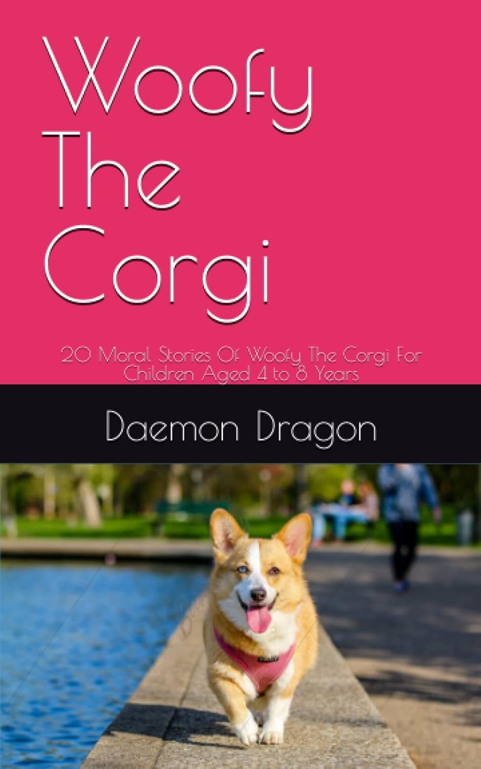 Woofy The 20 Moral Stories Of Woofy The For Children Aged