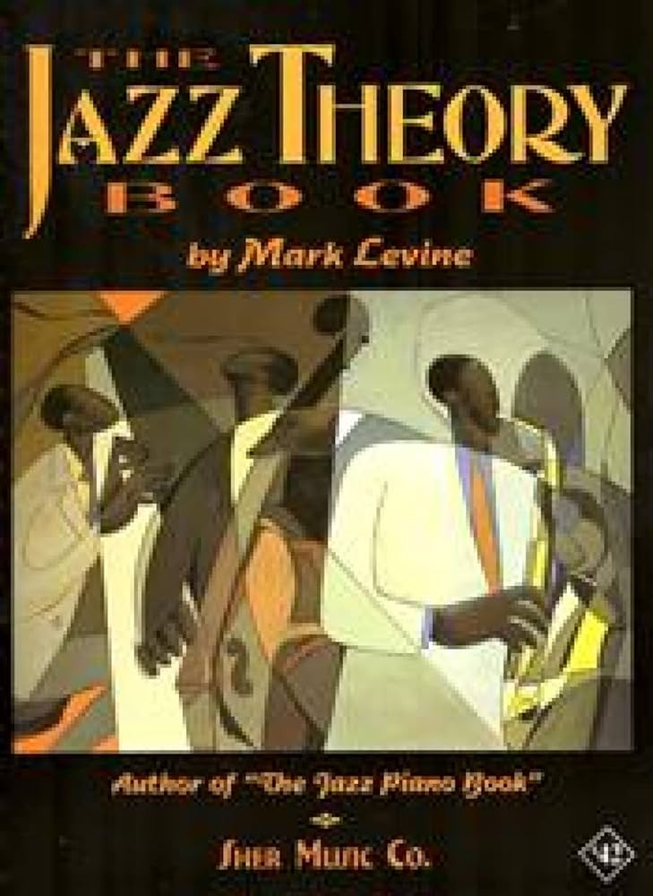 アート・デザイン・音楽 The Jazz Theory Book by Mark Levine Amazon | The Jazz Theory Book | Levine, Mark | Jazz
