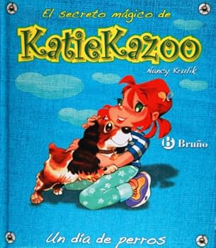 Hardcover Un día de perros (El secreto magico de Katie Kazoo / Katie Kazoo, Switcheroo) (Spanish Edition) [Spanish] Book