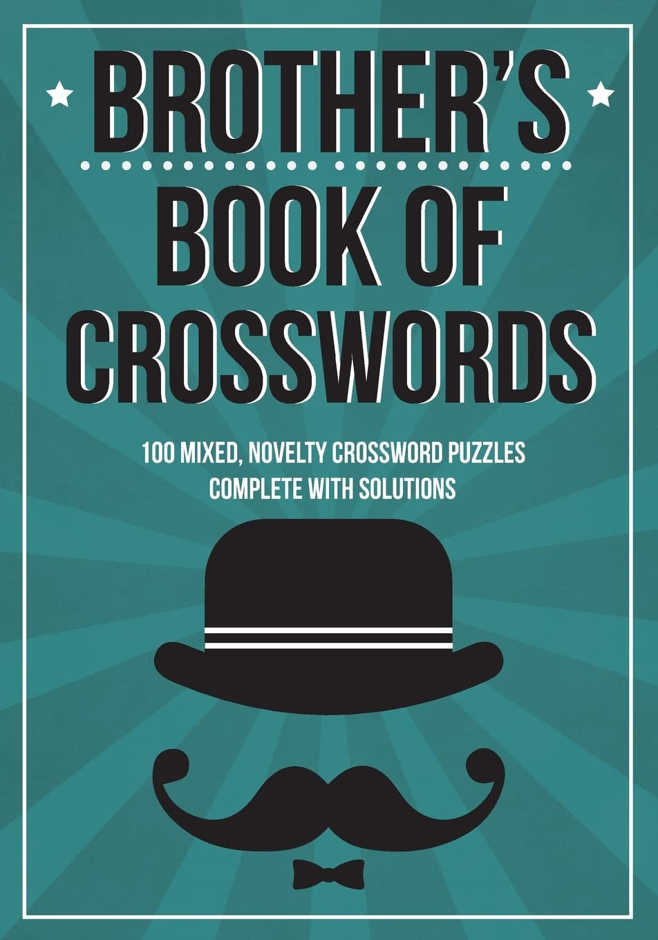 Brother's Book Of Crosswords: 100 novelty crossword puzzles