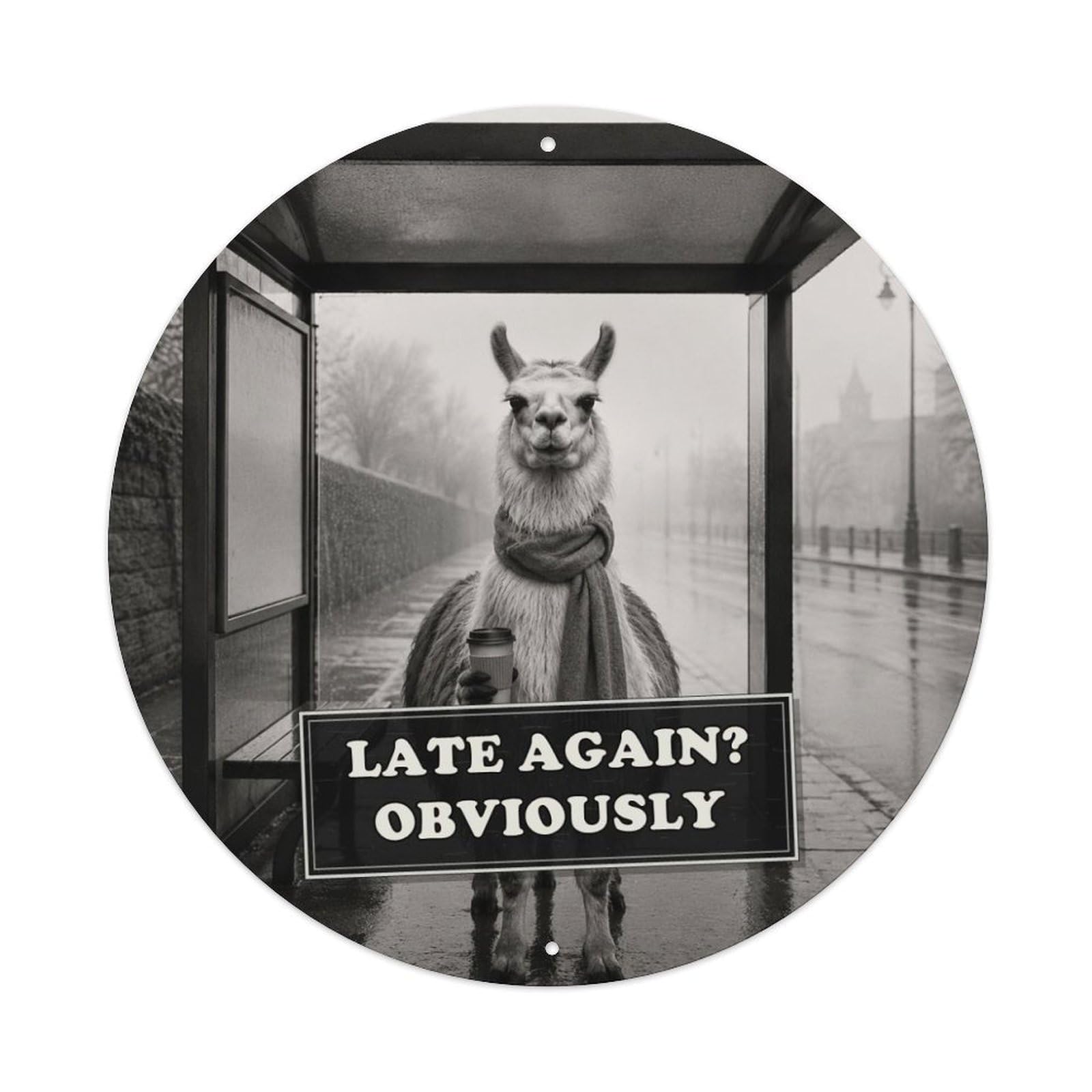 Animal Llama Bus Stop Funny Anthropomorphic Oddity British Humor Metal Tin Sign Plaque Wall Decor for Cafe, Man Cave, Club Bar, Office, Home Garden Round Metal Poster 8x8Inch