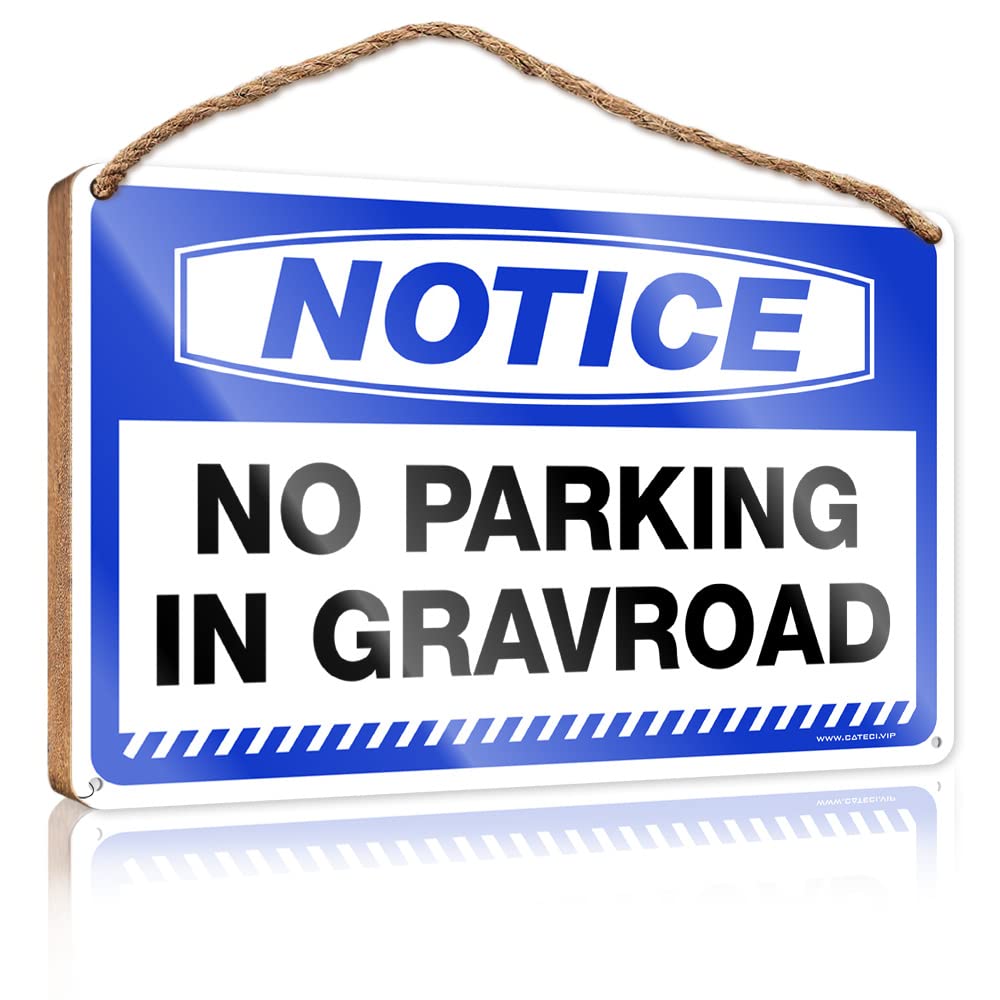 Dtha One Color Funny House Decor Notice No Parking In Gravroad Wooden Sign Coffee Bar Decor Sayings On Wooden Signs(15X28cm)