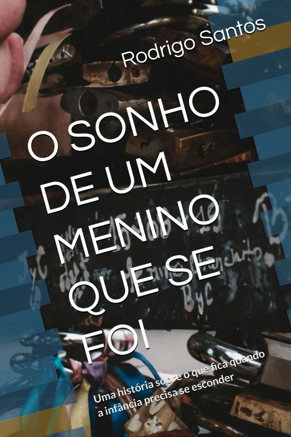 O SONHO DE UM MENINO QUE SE FOI: Uma história sobre o que fica quando a infância precisa se esconder