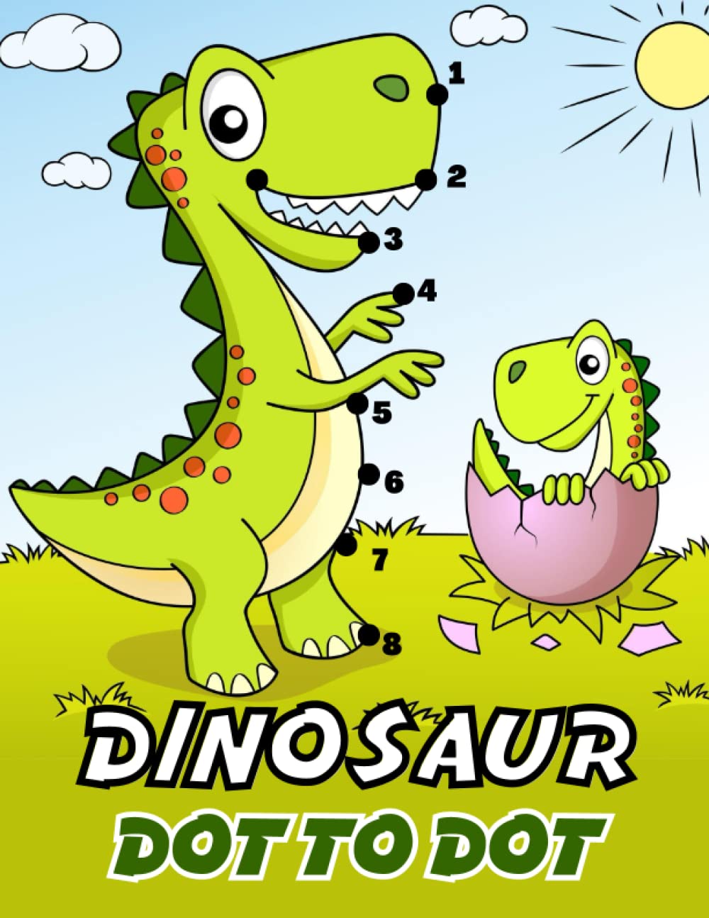 Dinosaur Dot to Dot Activity Book for Kids 4-8: Easy And Simple Connect the dots Activity & Coloring Book For Boys and Girls