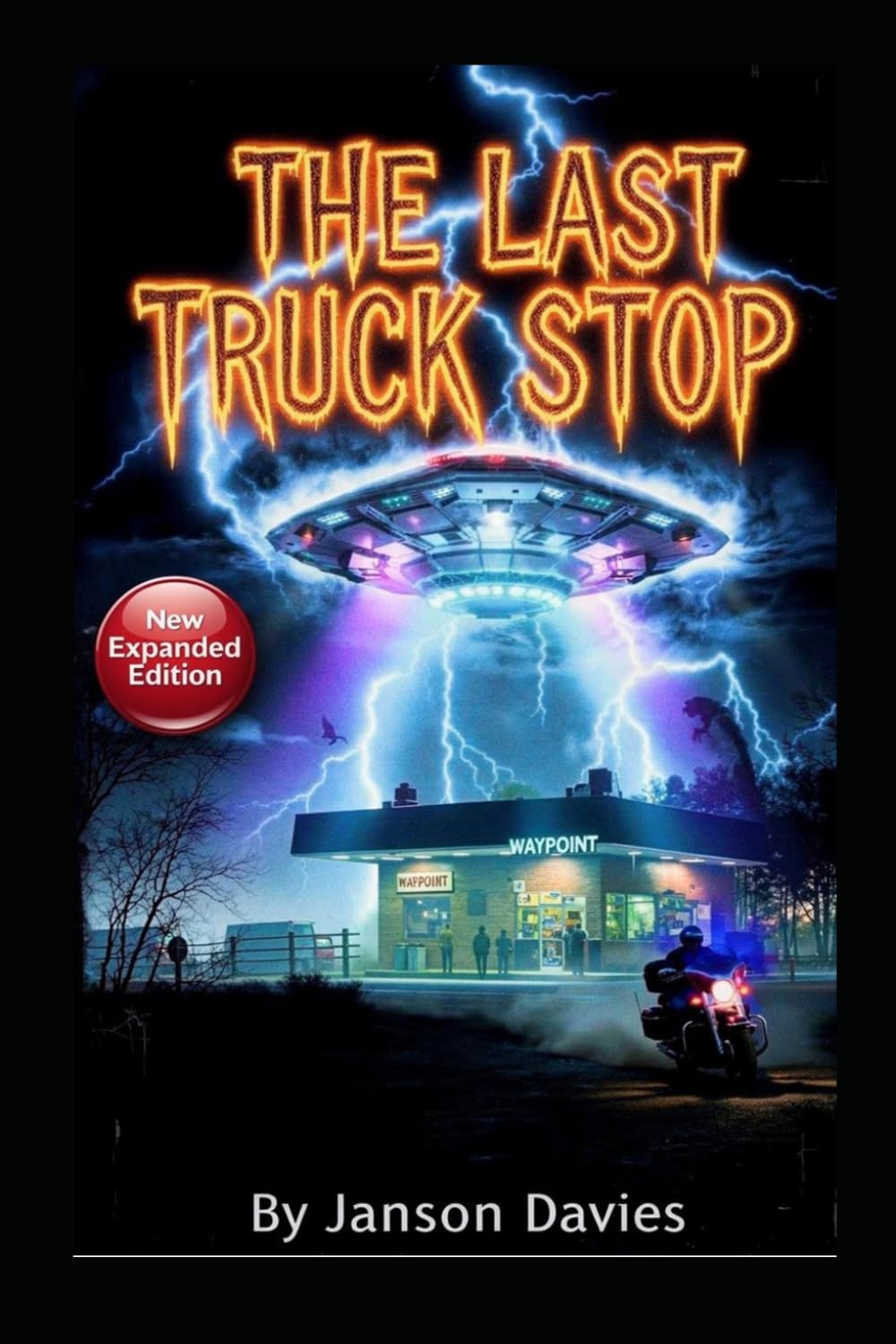 The Last Truck Stop: A Sci-Fi Horror Thriller (A Brody Morgan Saga)