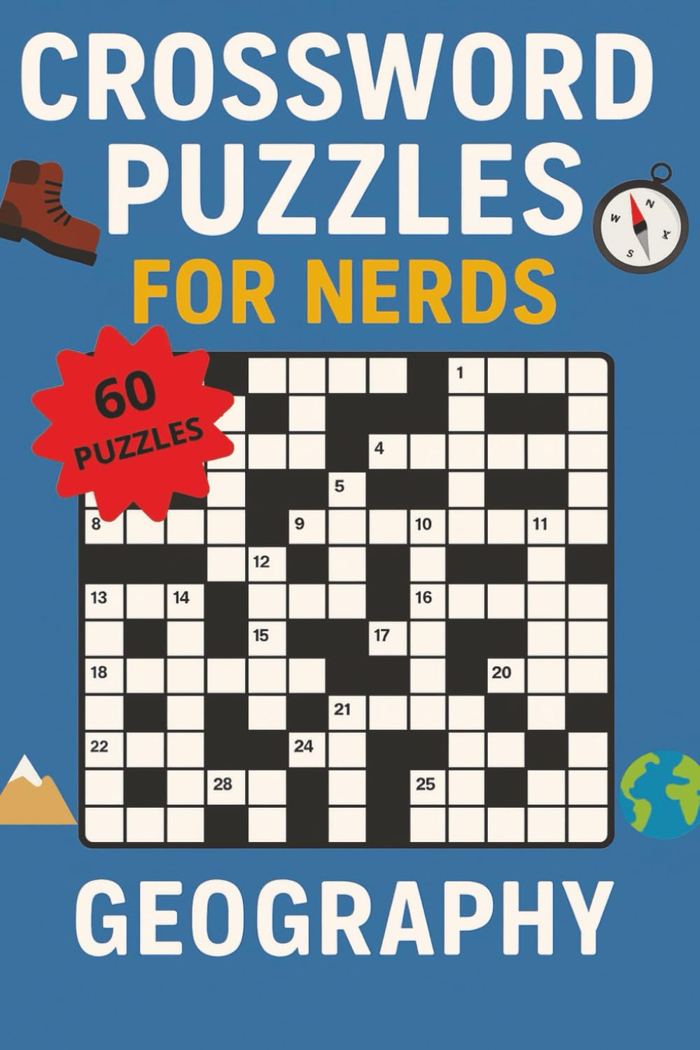 Crossword Puzzles for Nerds – Geography: A Globe-Trotting Puzzle Book for Curious Explorers!