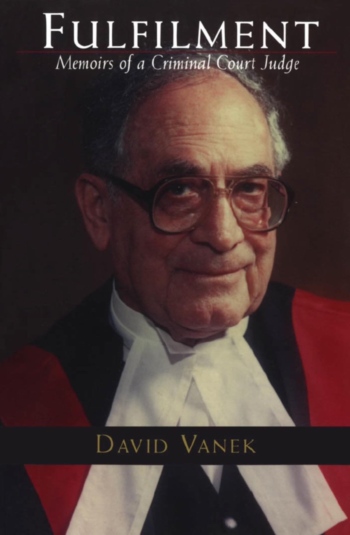 Buy Fulfilment: Memoirs of a Criminal Court Judge — BookShops.in