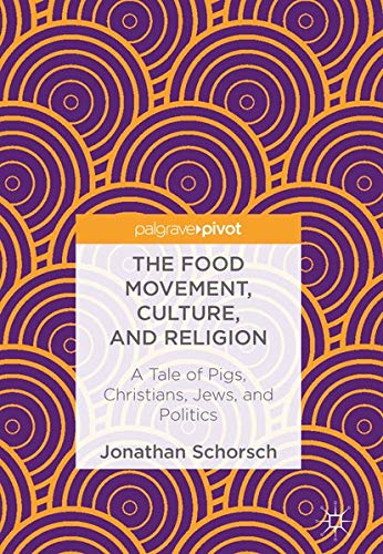 Buy The Food Movement, Culture, and Religion — BookShops.in