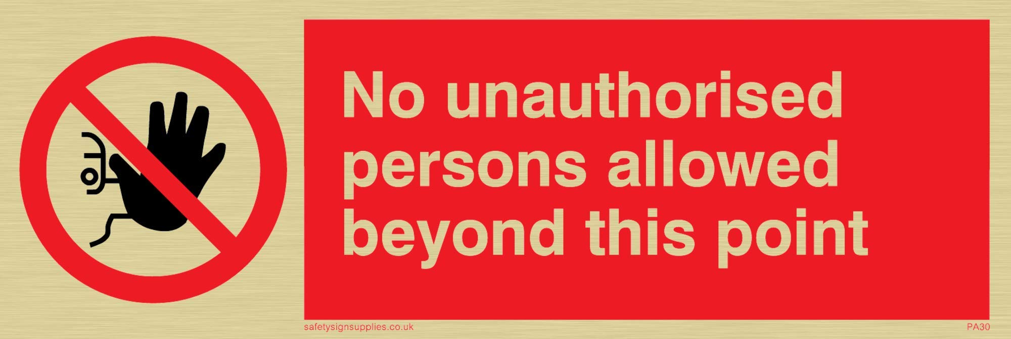 Viking Signs PA30-L15-GV "No Unauthorised Persons Allowed Beyond This Point" Sign, Gold Vinyl, 50 mm H x 150 mm W