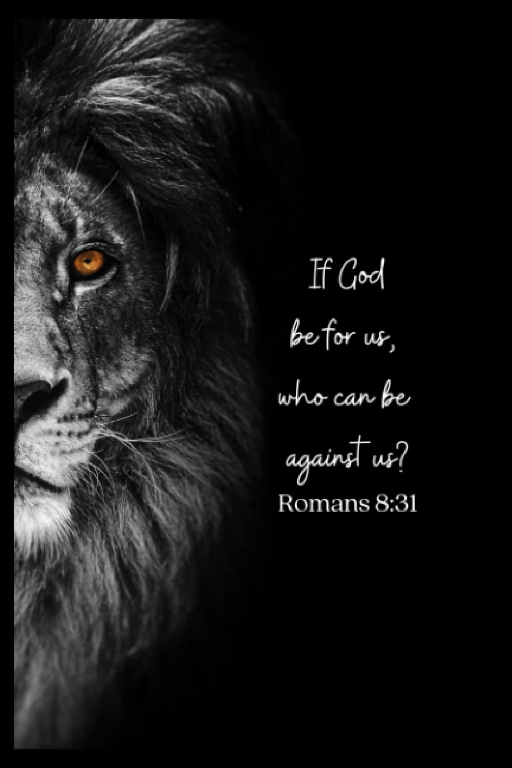KJV Bible Verse Journal Notebook, Lion Face Cover: Romans 8:31