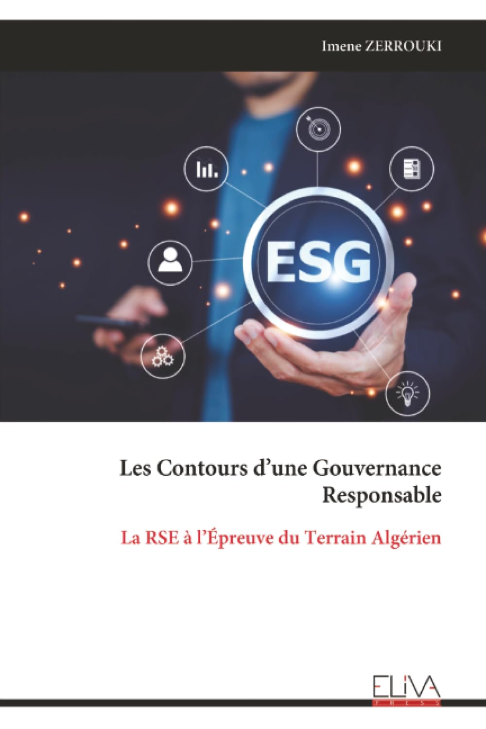 Les Contours d’une Gouvernance Responsable: La RSE à l’Épreuve du Terrain Algérien