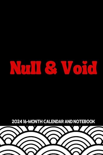Null & Void: 2024 16-Month Calendar and Notebook Tapa blanda – 24 Agosto 2023