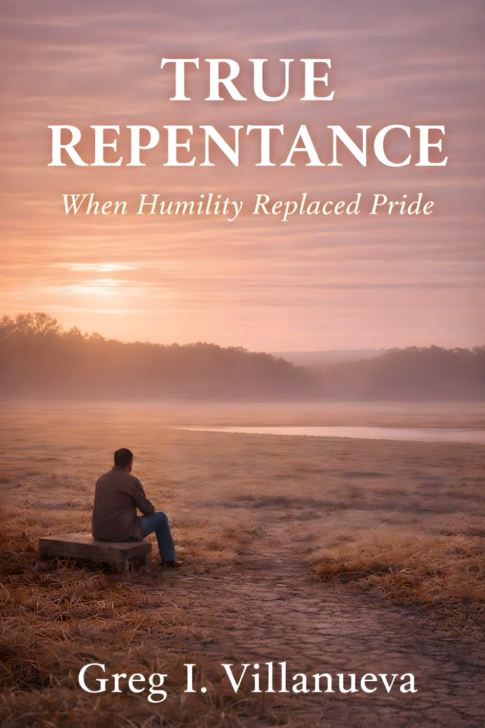 True Repentance: When Humility Replaced Pride