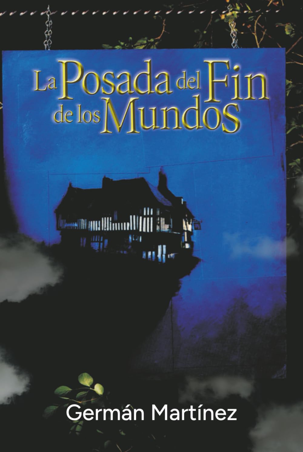 La Posada del Fin de los Mundos
