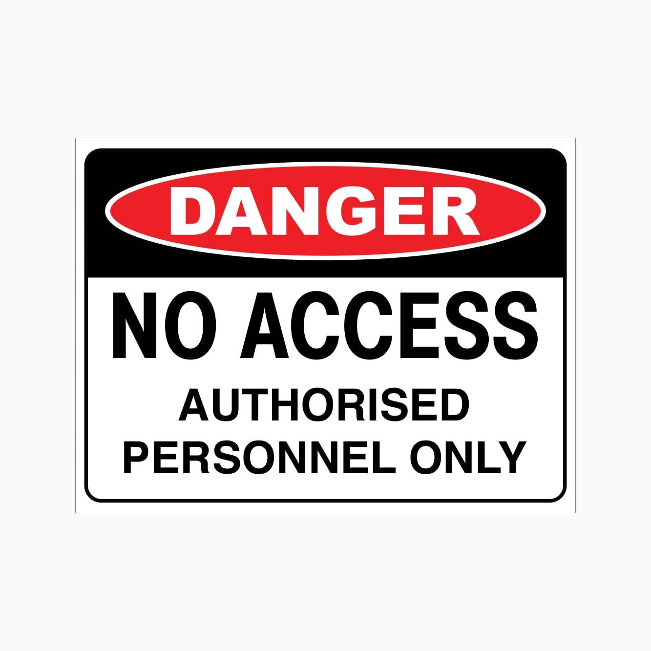 DANGER NO ACCESS AUTHORISED PERSONNEL ONLY Sign Metal Tin Sign 8 x 12 inch for Industrial & Commercial Series