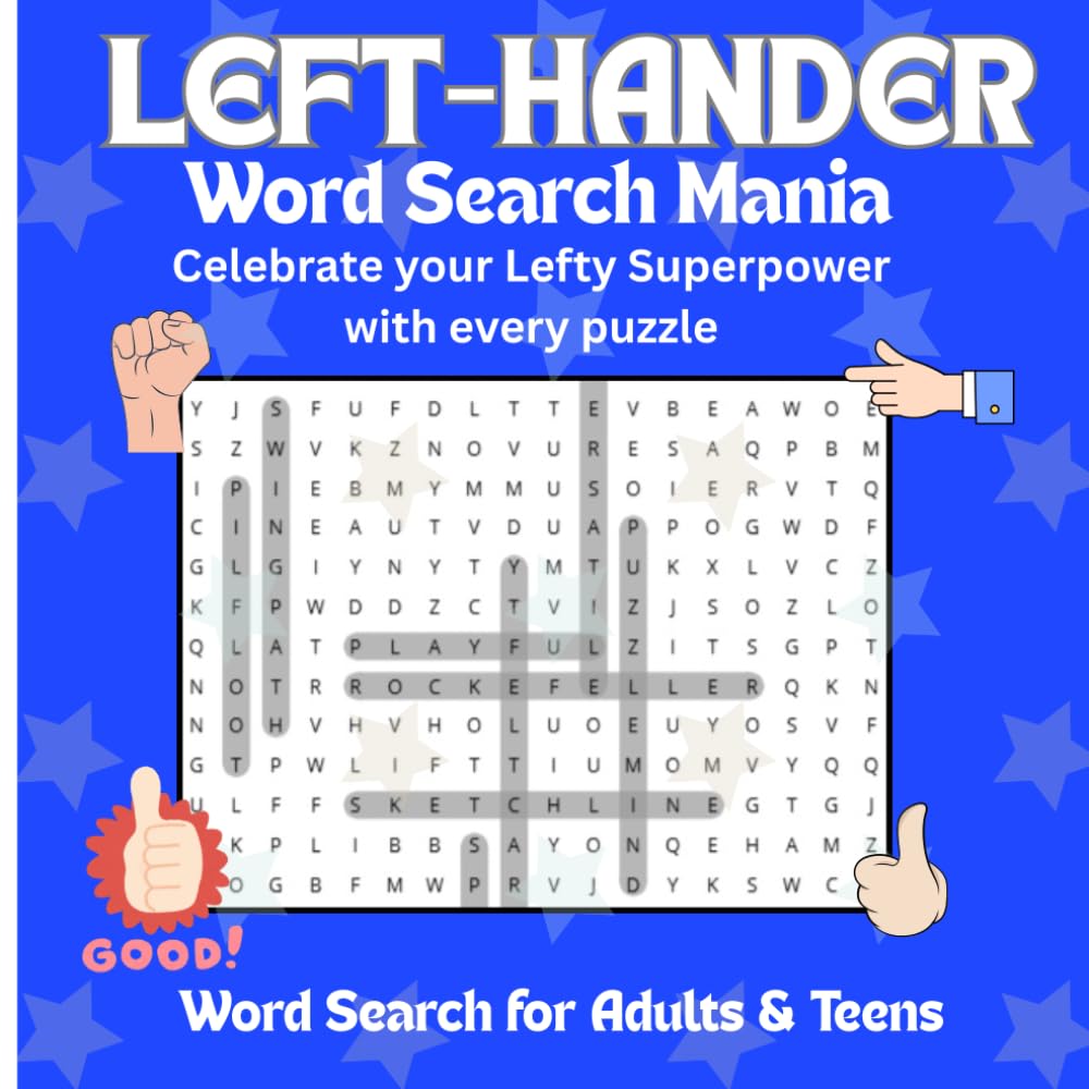 Left-Hander Word Search Mania: Celebrate your Lefty Superpower with every puzzle