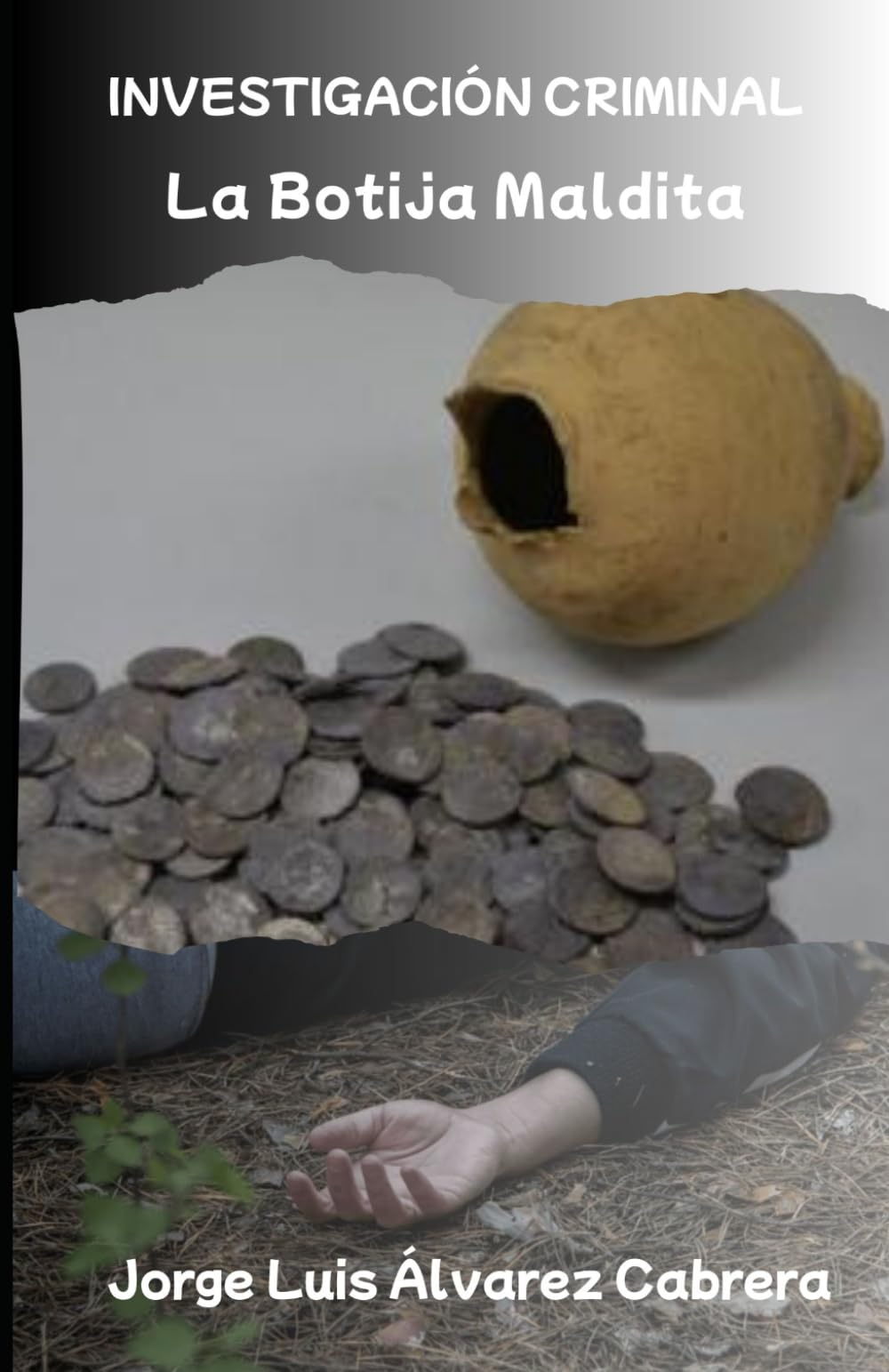 INVESTIGACIÓN CRIMINAL La Botija Maldita