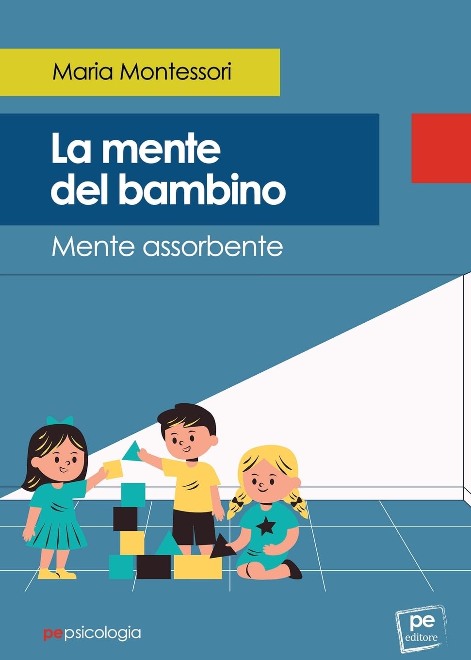 La Mente Del Bambino. Mente Assorbente - 4