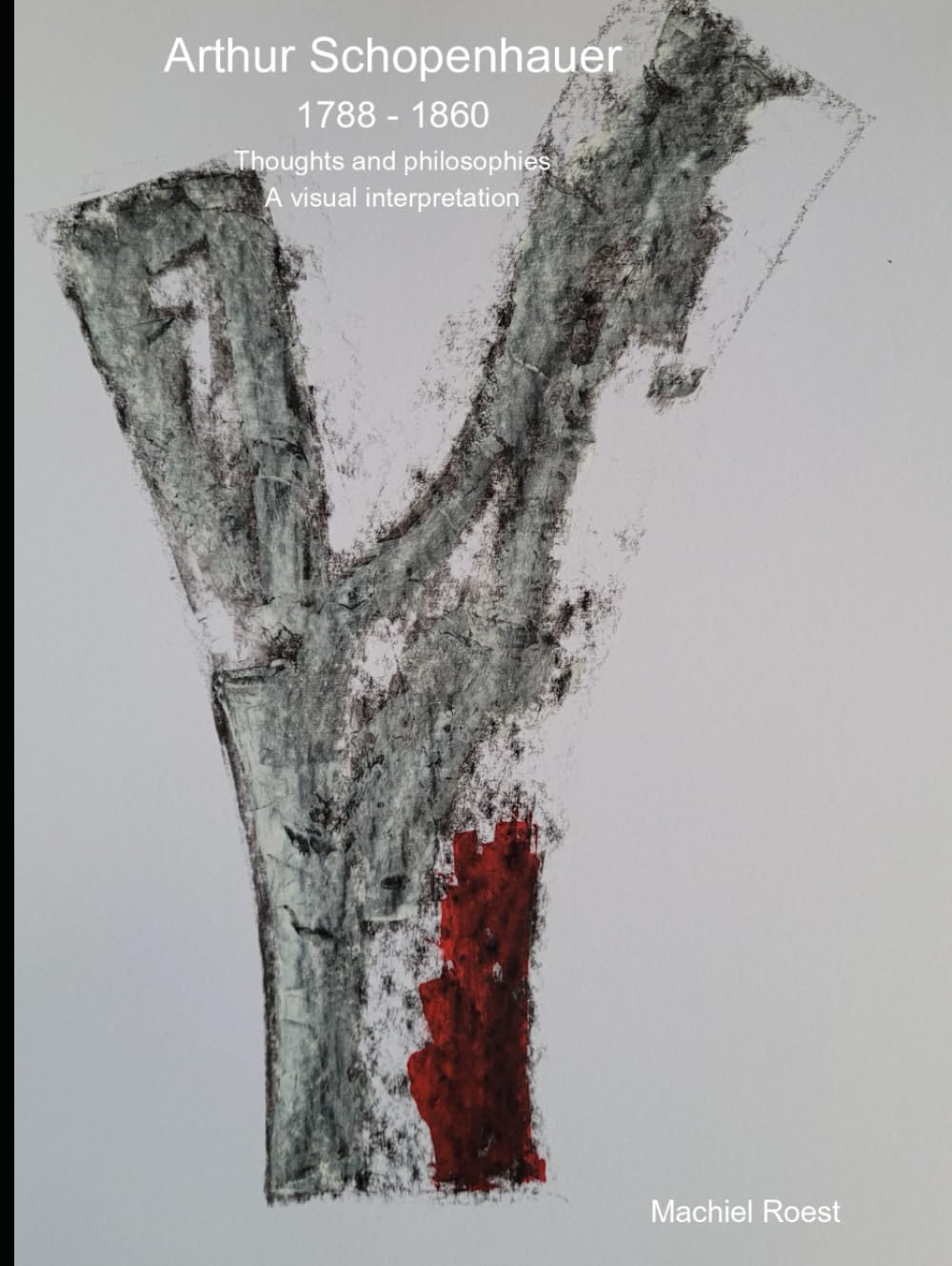 Arthur Schopenhauer: Thoughts and philosophies: A visual interpretation