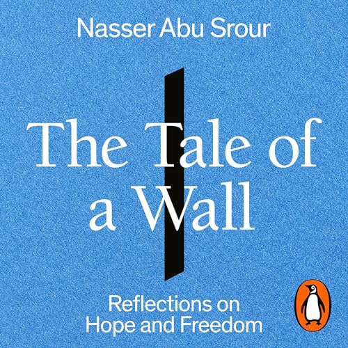 Nasser Abu Srour, Luke Leafgren - translator - The Tale of a Wall episode artwork