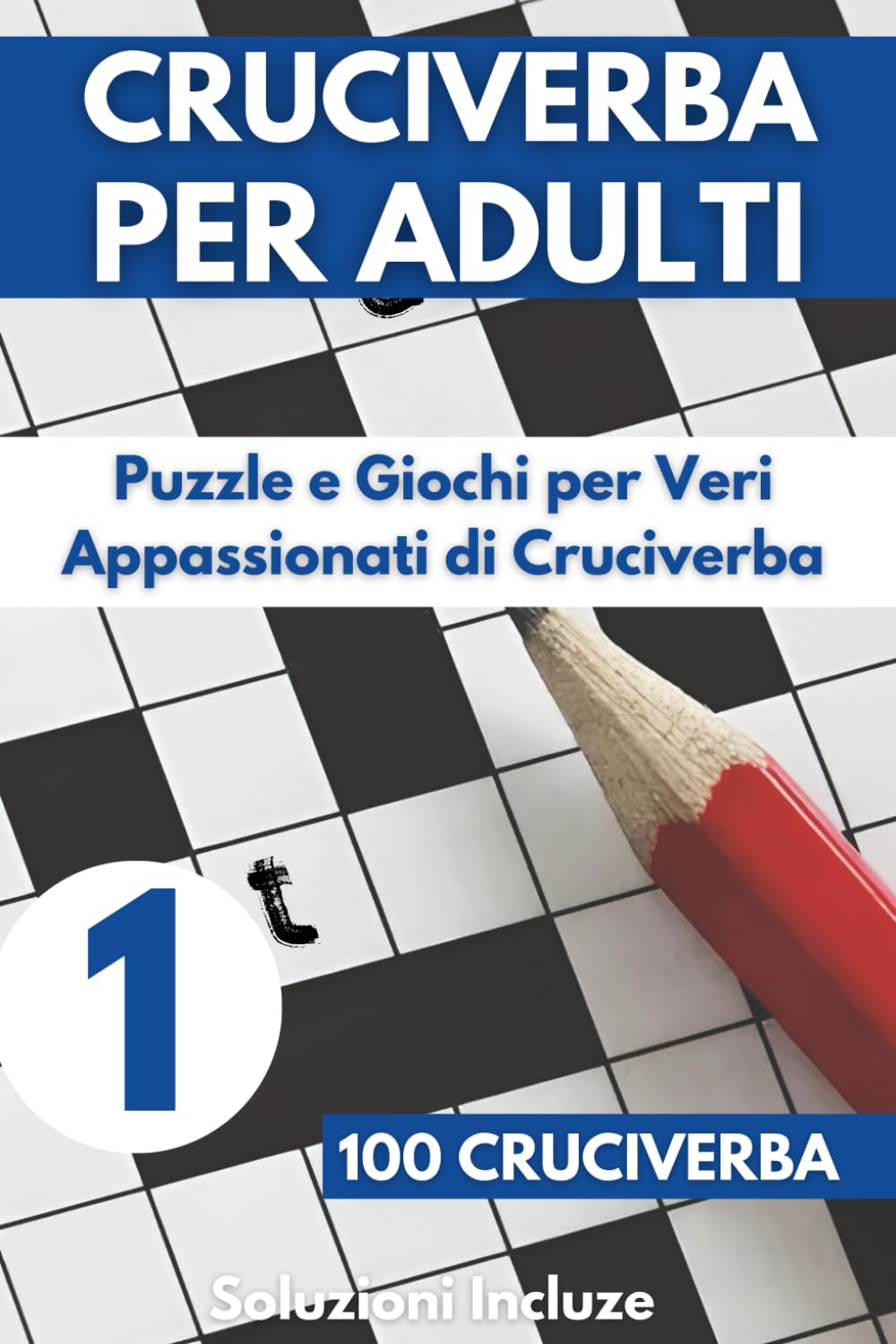 Parole Intrecciate: 100 Puzzle Cerca Parole per Adulti | Lettere Grandi | Crucipuzzle Adulti | Trova Le Parole Per Appassionati Di Enigmistica - 01