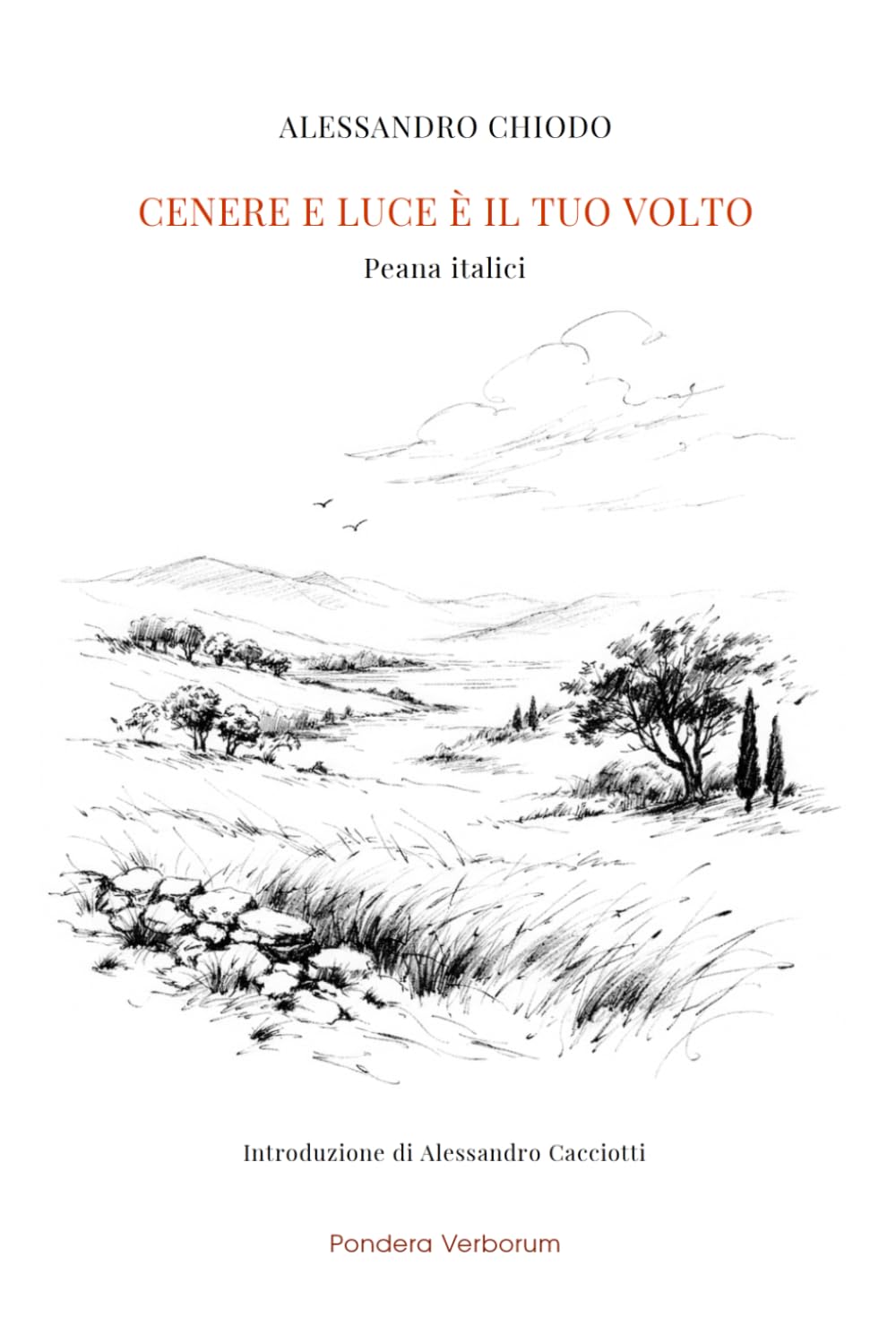 CENERE E LUCE È IL TUO VOLTO: peana italici