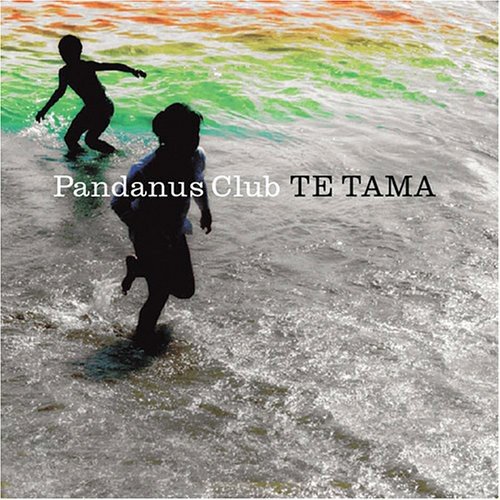 PANDANUS CLUB Te Tama (Japan)CD Music