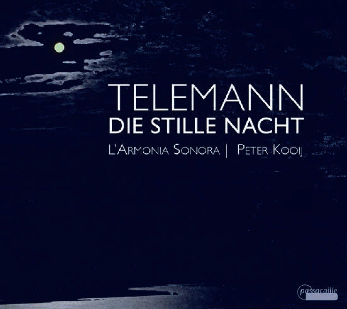 Georg Philipp Telemann: Die Stille Nacht - Solo Cantatas