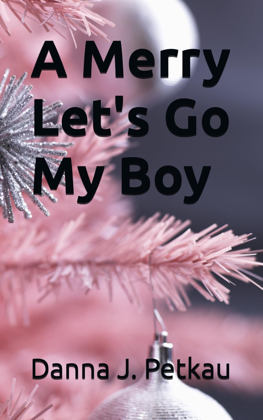 A Merry Let's Go My Boy