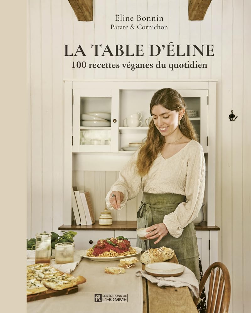 La table d'Eline - 100 recettes véganes au quotidien