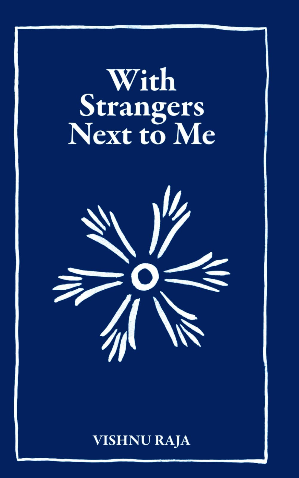 With strangers next to me