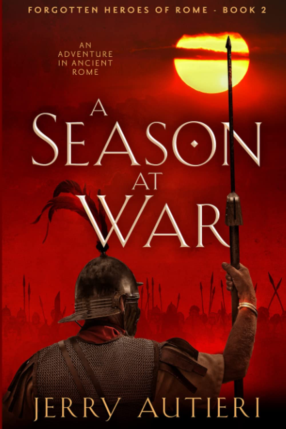 A Season at War: 2 (Forgotten Heroes of Rome)