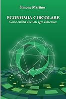 Algopix Similar Product 18 - ECONOMIA CIRCOLARE Come cambia il