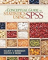 A Conceptual Guide to Statistics Using SPSS 1412974062 Book Cover