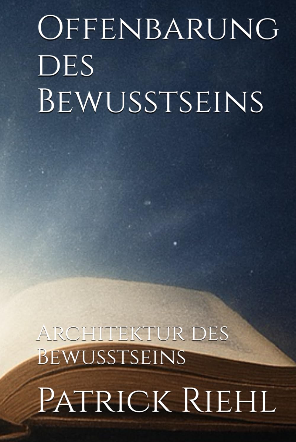 Offenbarung des Bewusstseins: Architektur des Bewusstseins