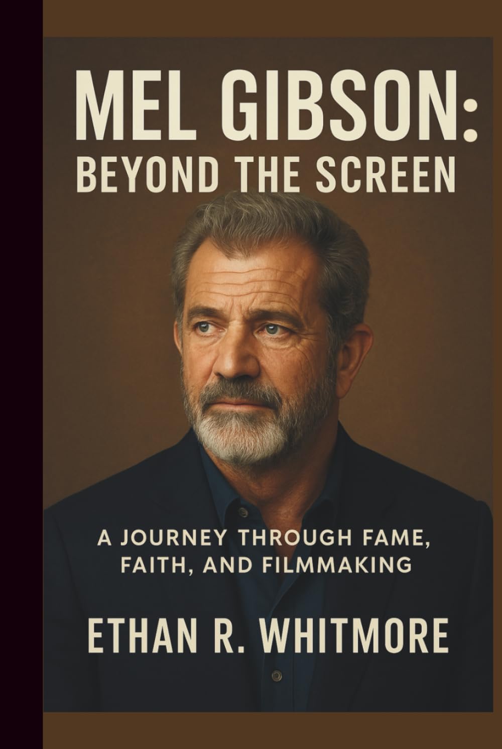 MEL GIBSON: Beyond the screen: A journey through fame, faith and filmmaking