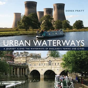 Urban Waterways: A Window on to the Waterways of England's Towns and Cities-Wow! eBook