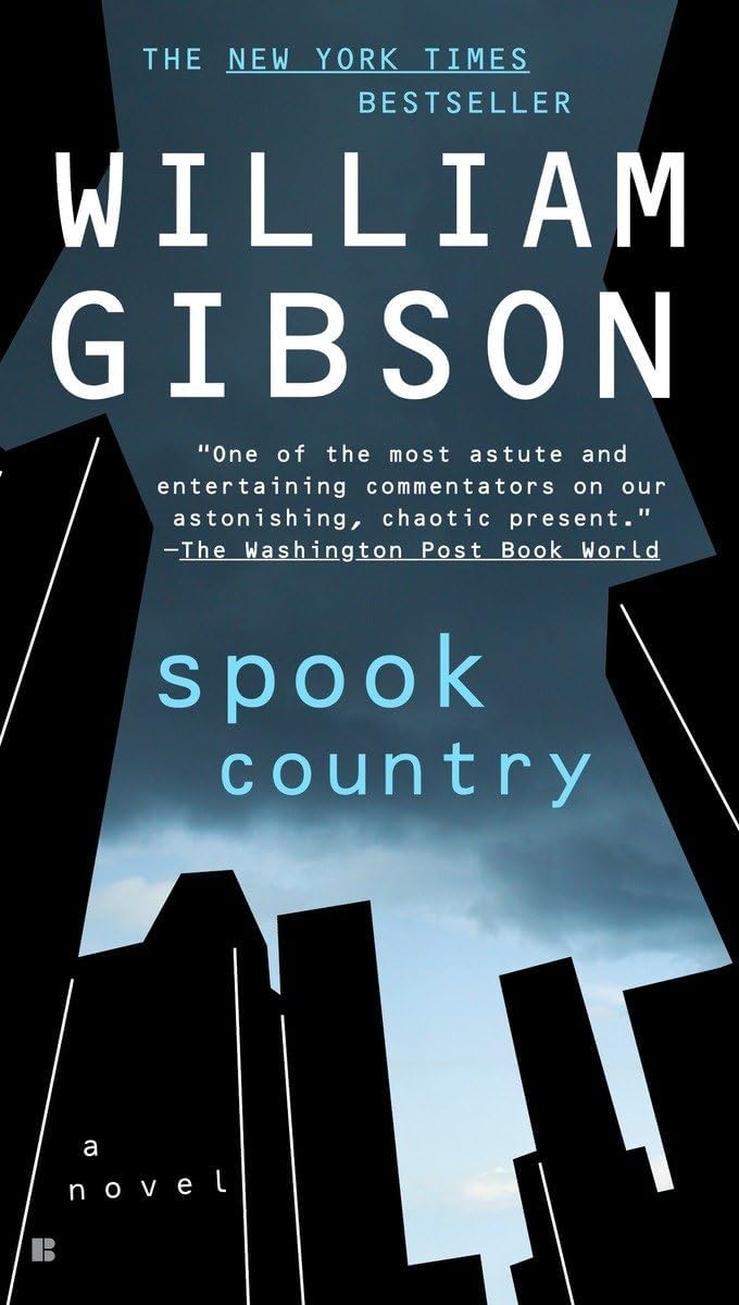 Spook Country (Blue Ant) Paperback – March 3, 2009