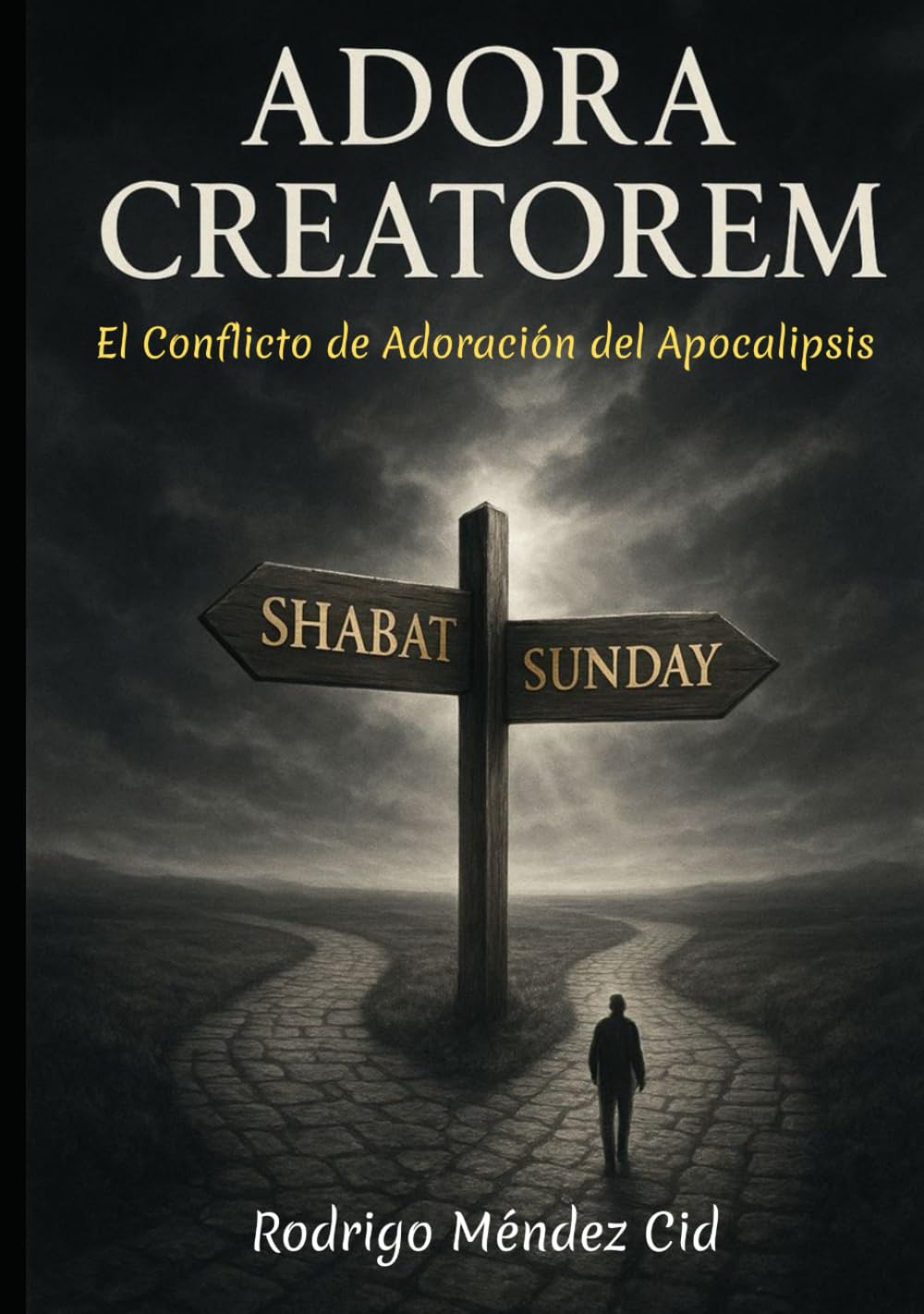 ADORA CREATOREM: EL CONFLICTO DE ADORACIÓN DEL APOCALIPSIS