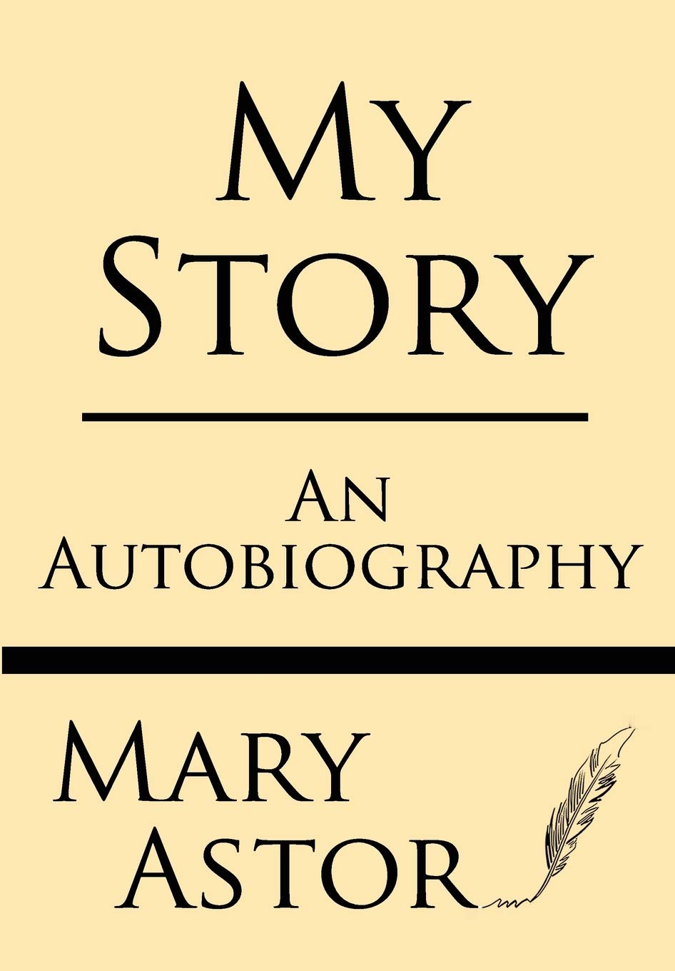 My Story: an Autobiography
